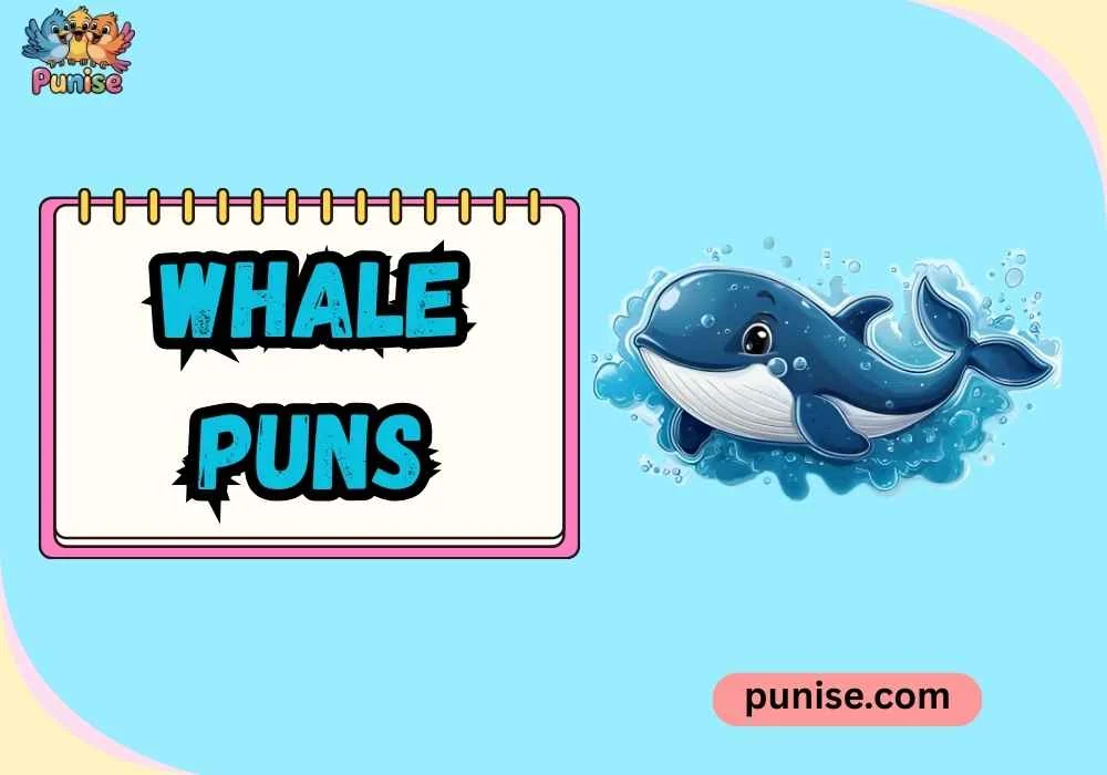 Whale Puns