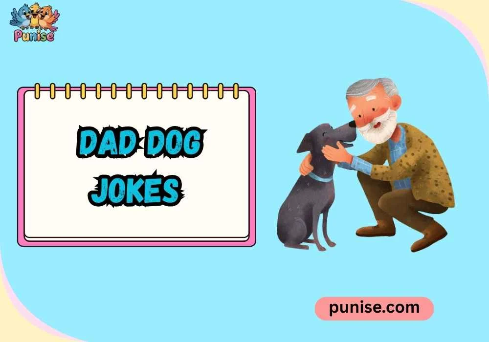 Witty Dad Dog Jokes