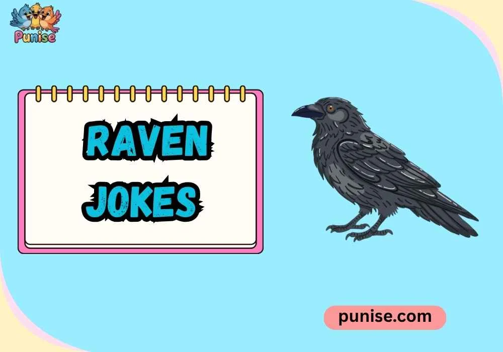 Witty Raven Jokes