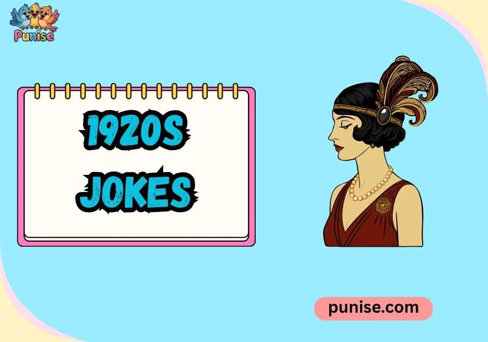 Clever 1920s Jokes