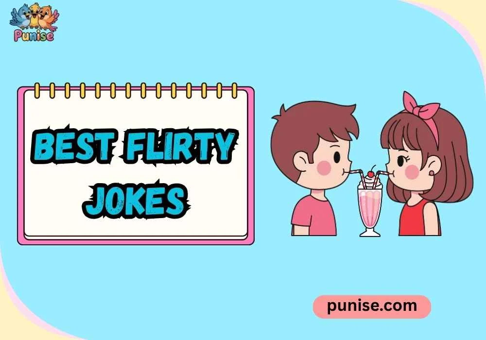 Clever Best Flirty Jokes