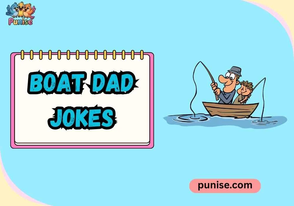 Clever Boat Dad Jokes 