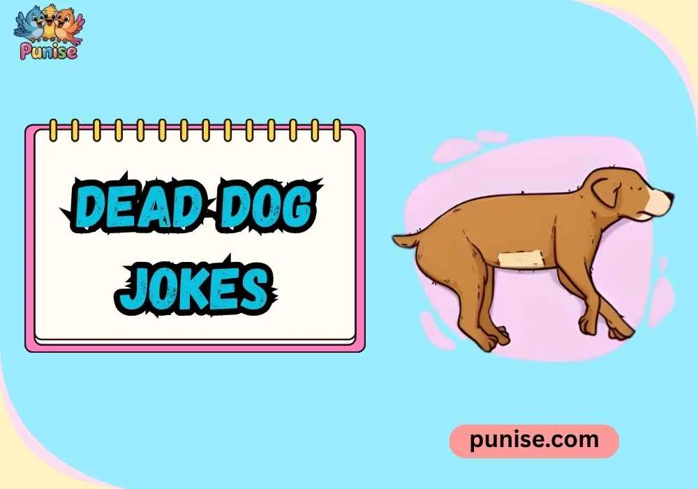 Clever Dead Dog Jokes