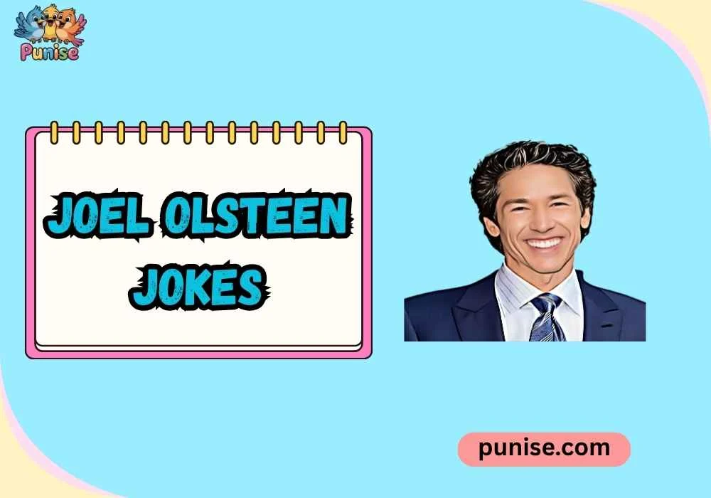Clever joel olsteen jokes