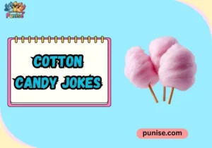Cotton Candy Jokes