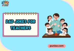 Dad Jokes For Teachers