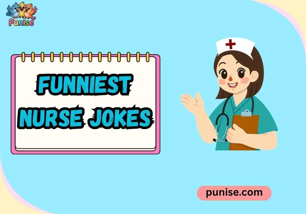 Funniest Nurse Jokes