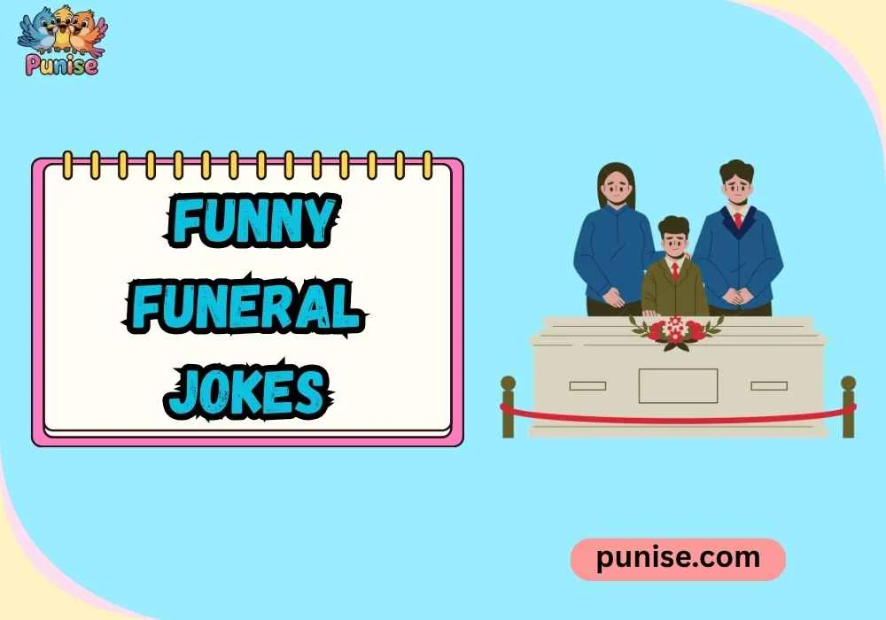 Funny Funeral Jokes