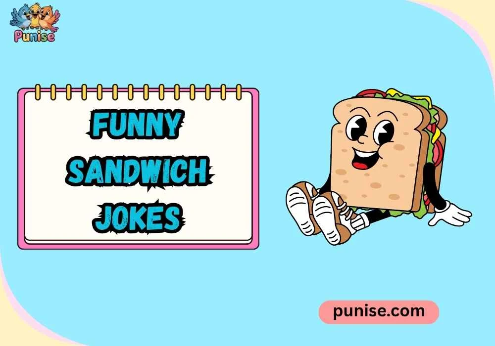 Funny Sandwich Jokes