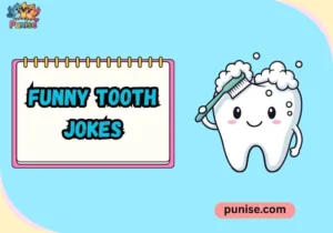 Funny Tooth jokes