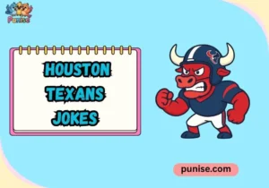 Houston Texans Jokes