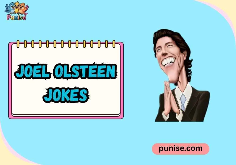 Joel Olsteen Jokes