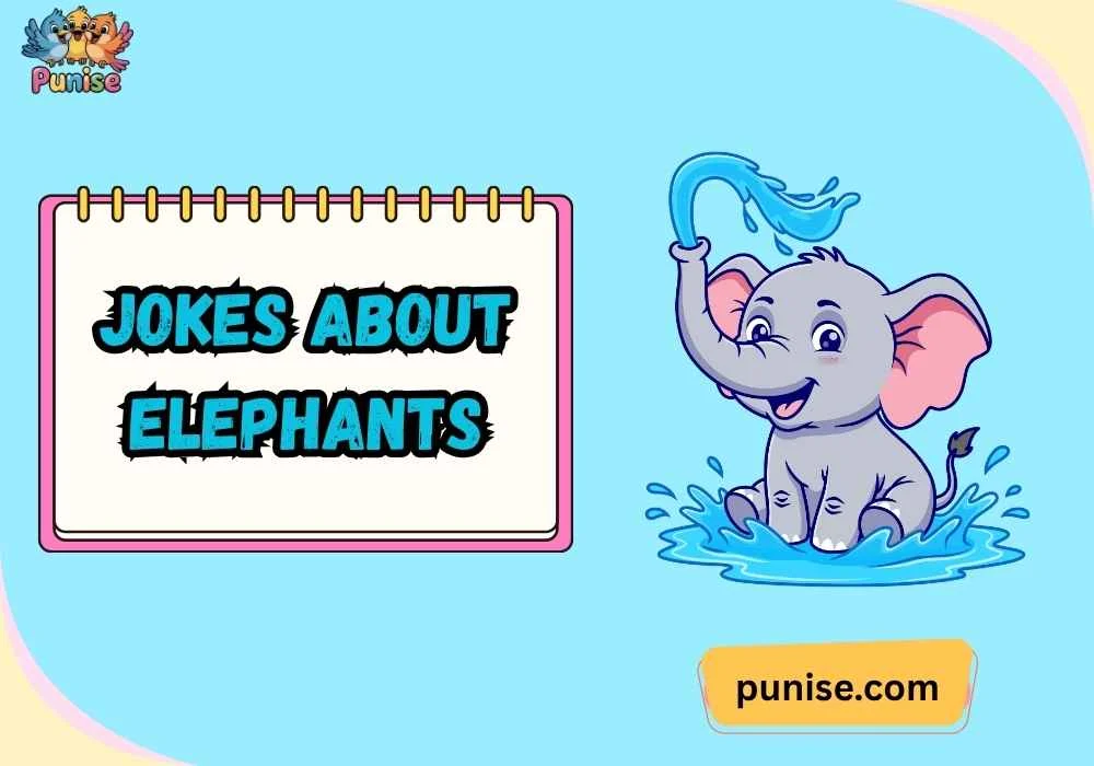 Jokes About Elephants