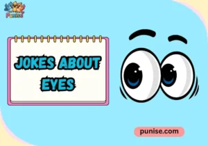 Jokes About Eyes