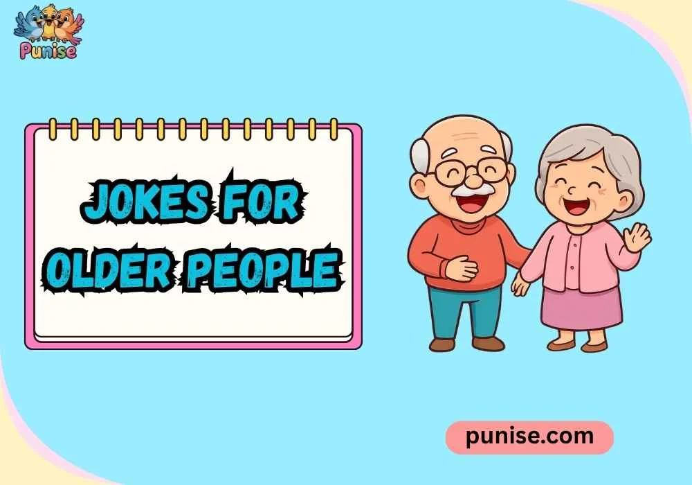 Jokes for Older People