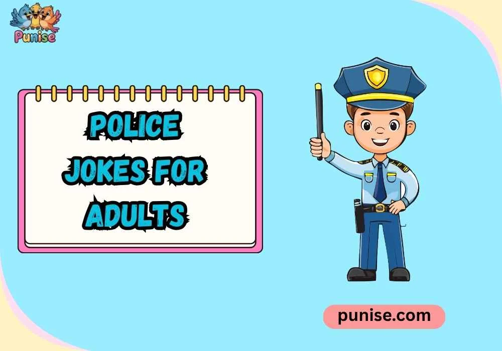 Police Jokes for Adults