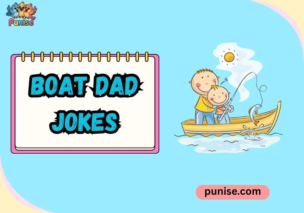 Punny Boat Dad Jokes Lines