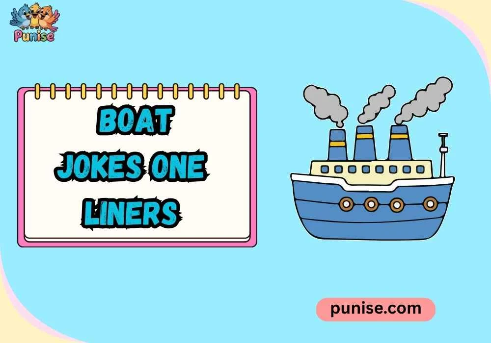 Quick & Quirky Boat Jokes One-Liners