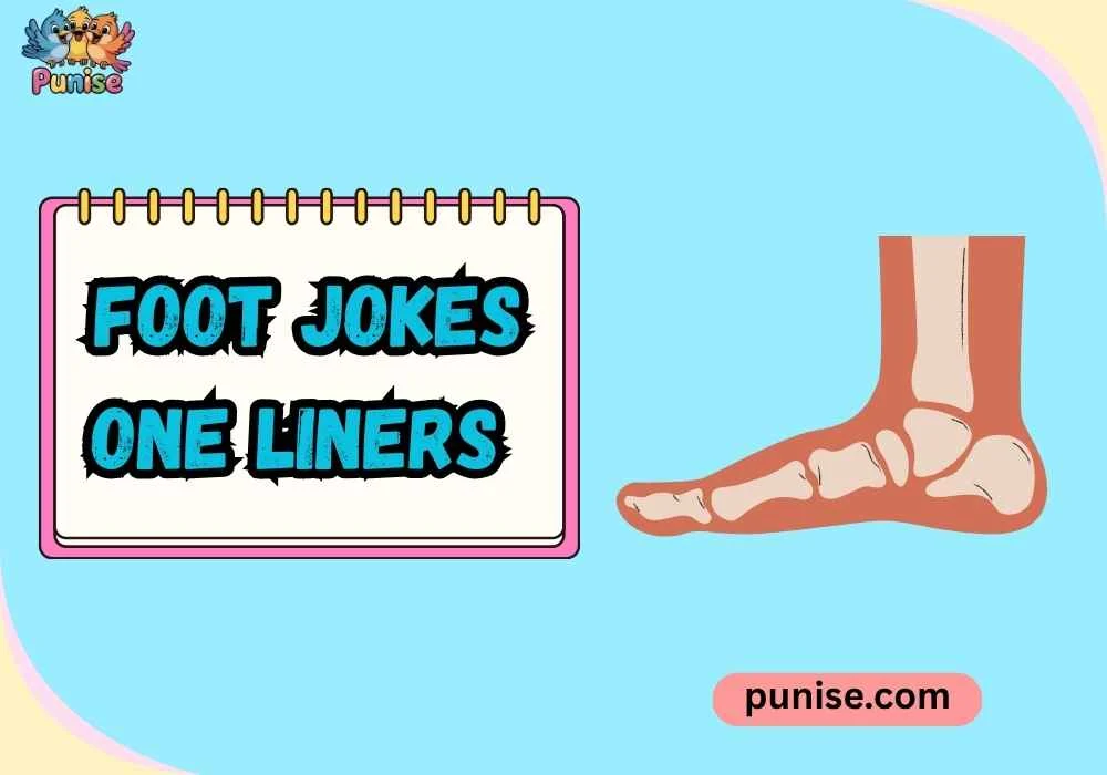 Quick & Quirky Foot Jokes