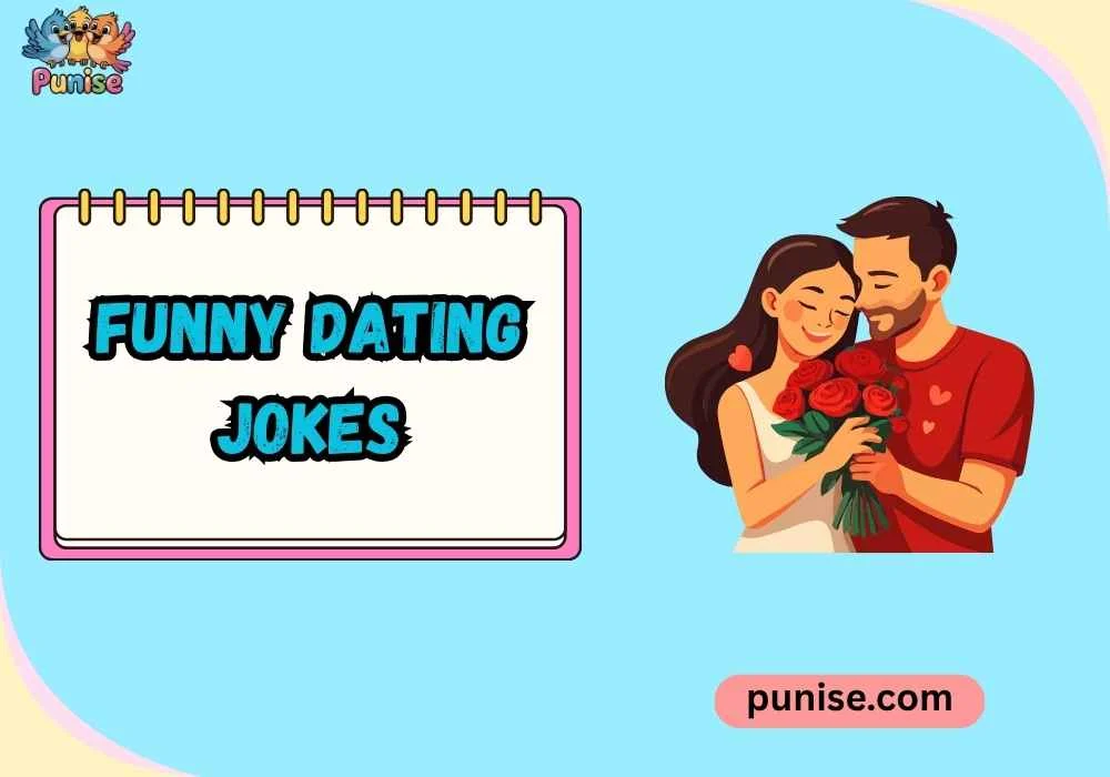 Quick & Quirky Funny Dating One-Liners