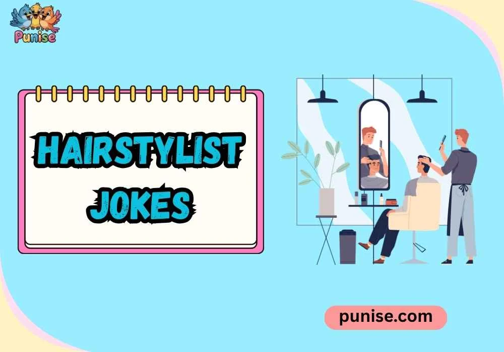 Quick & Quirky Hairstylist One-Liners