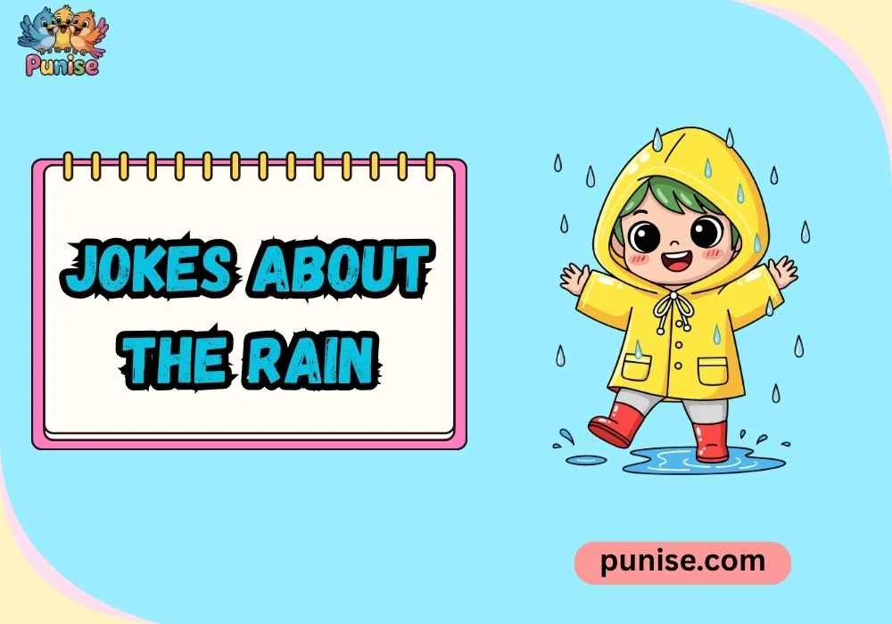Quick & Quirky Jokes About the Rain