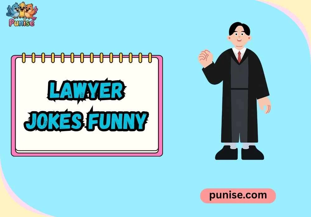Quick & Quirky Lawyer Jokes