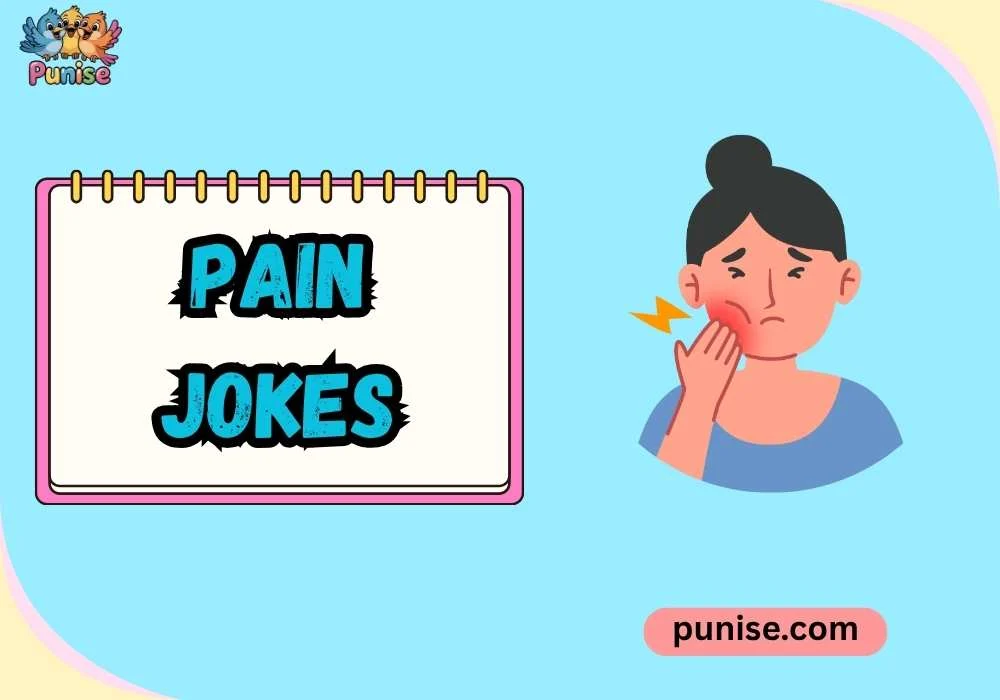Quick & Quirky Pain One-Liners