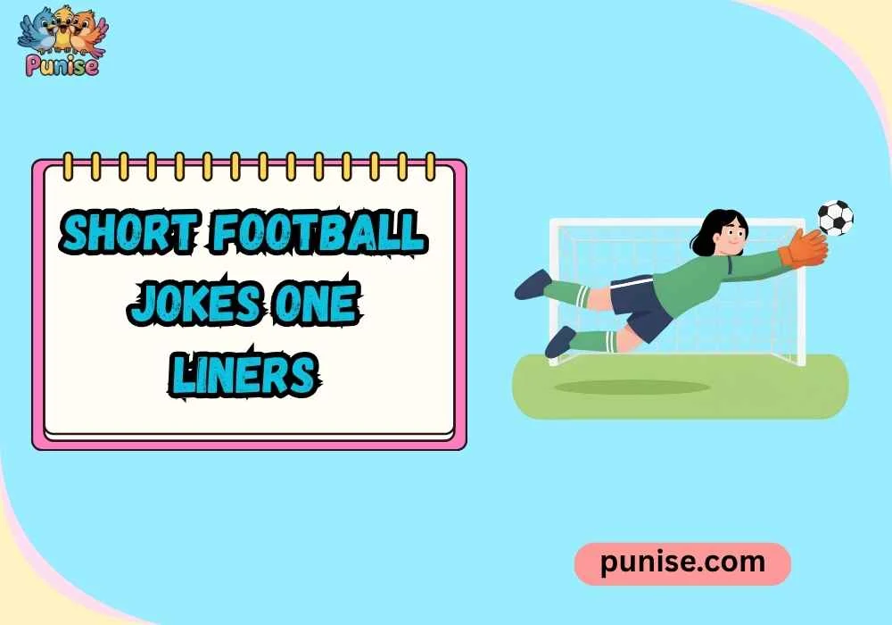 Quick & Quirky Short Football Jokes