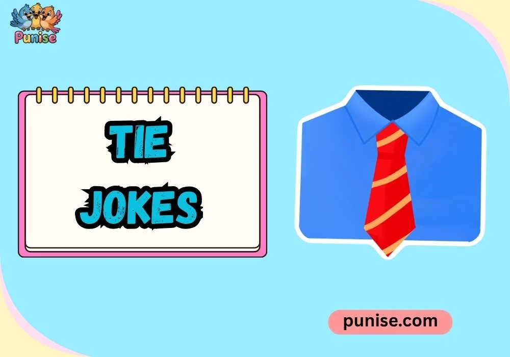 Quick & Quirky Tie One-Liners