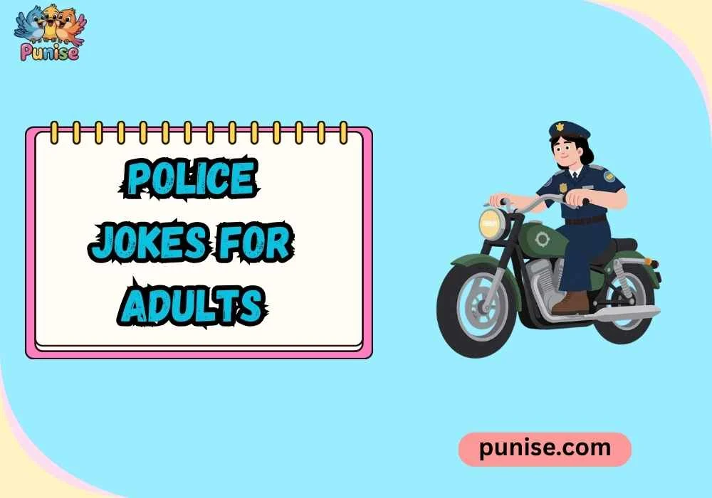 Shareable Police Jokes