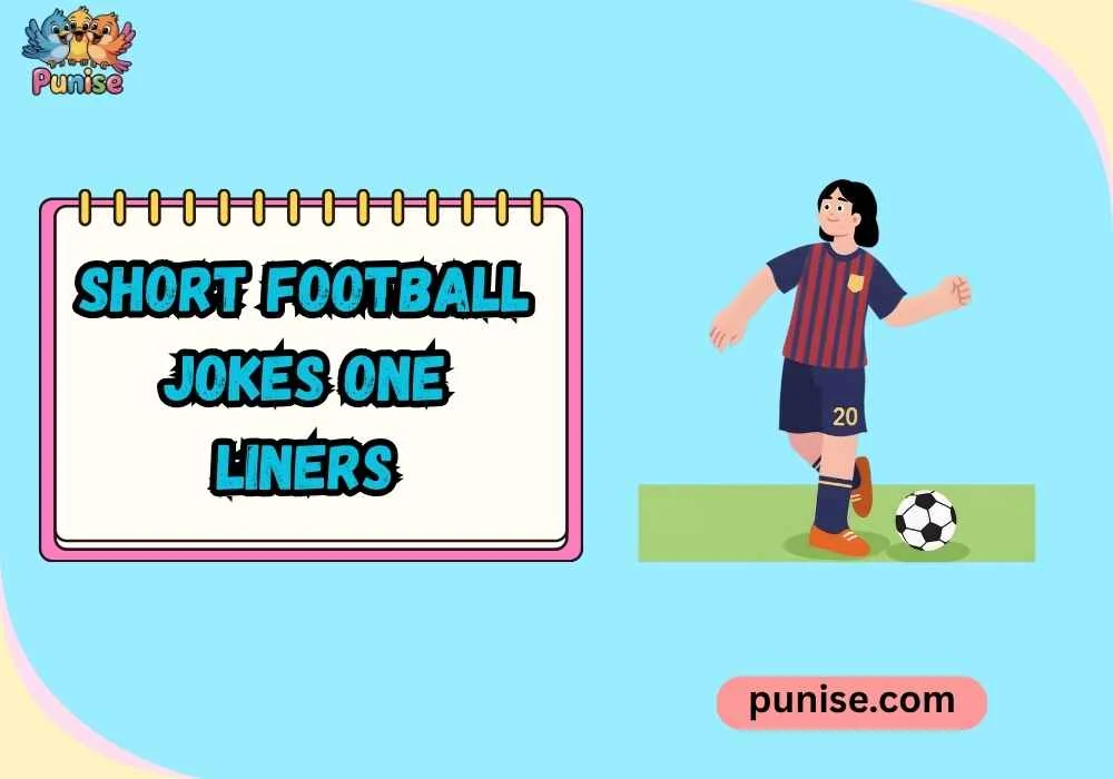 Short Football Jokes One Liners