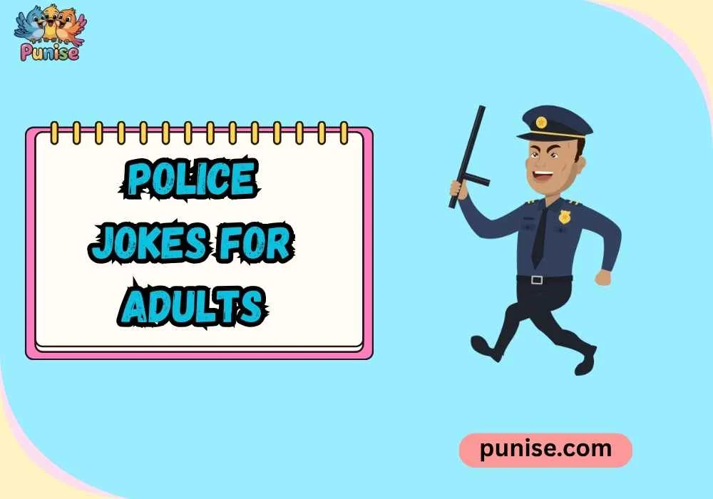 Short ‘N Sharp Police Jokes