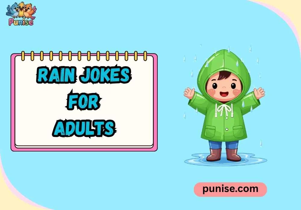 Short ‘N Sharp Rain Jokes