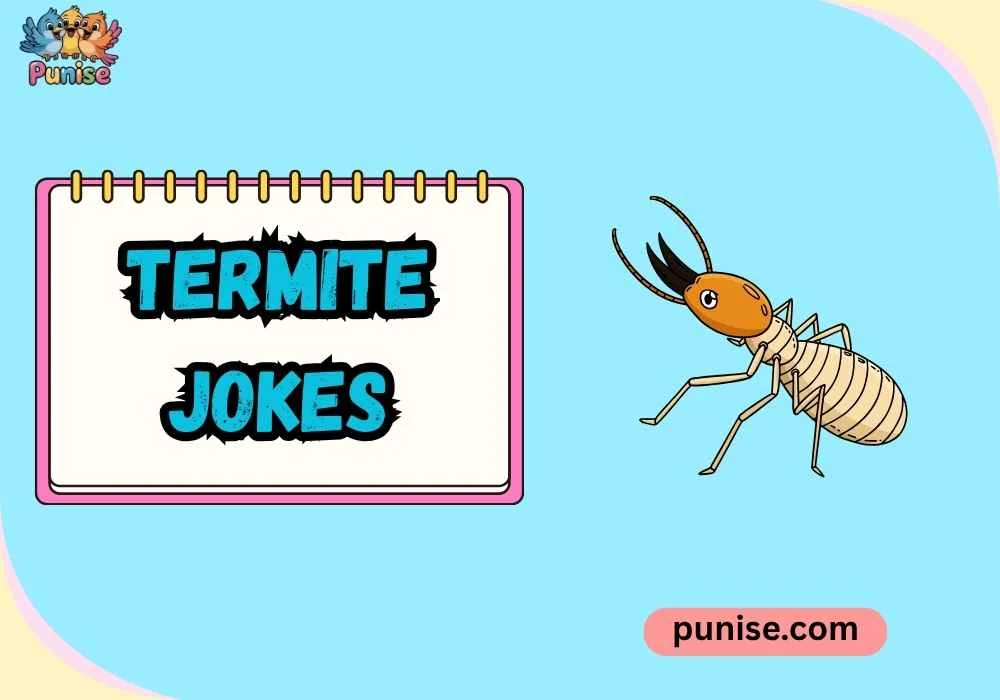 Short ‘N Sharp Termite Wordplay
