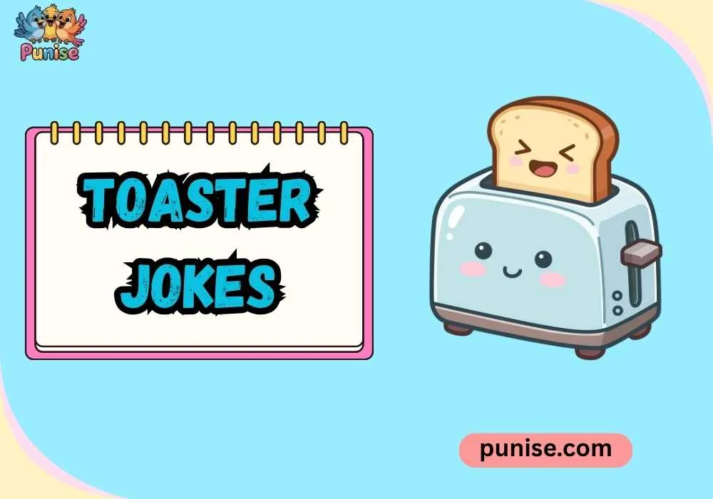 Toaster Jokes