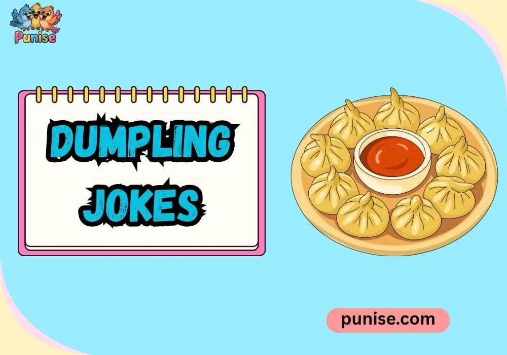 Witty Dumpling Jokes