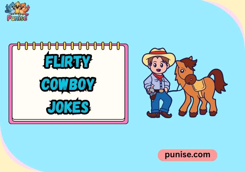 Witty Flirty Cowboy Jokes