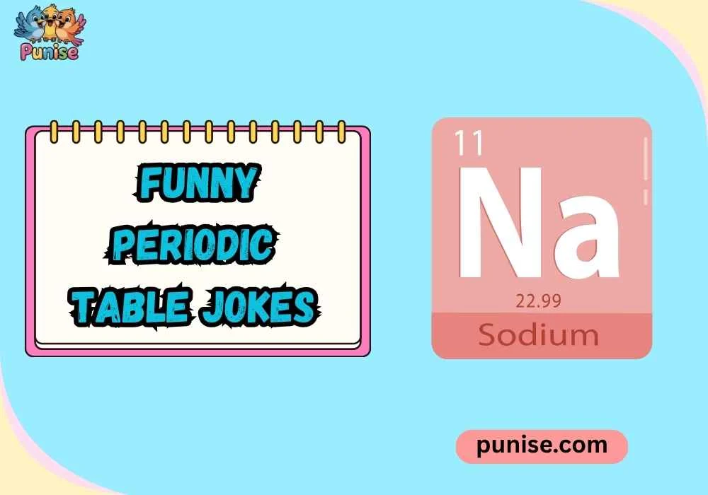 Witty Funny Periodic Table Jokes