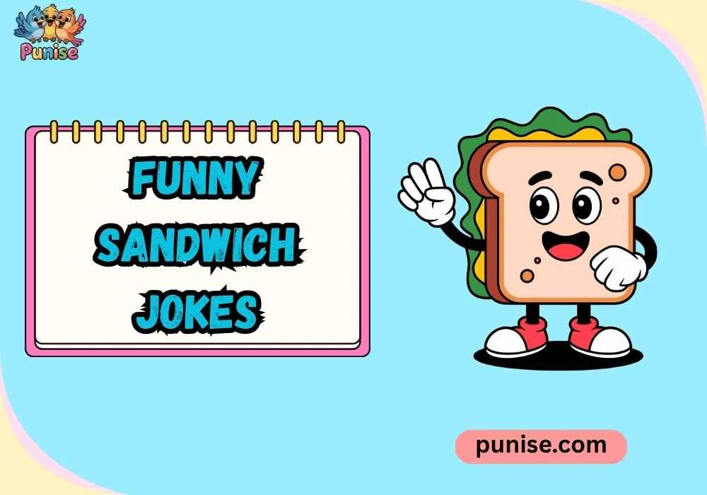 Witty Funny Sandwich Jokes