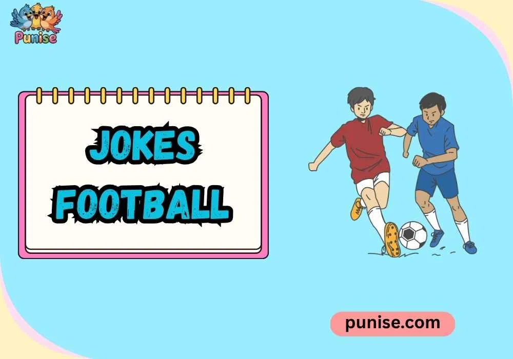 Witty jokes football Jokes