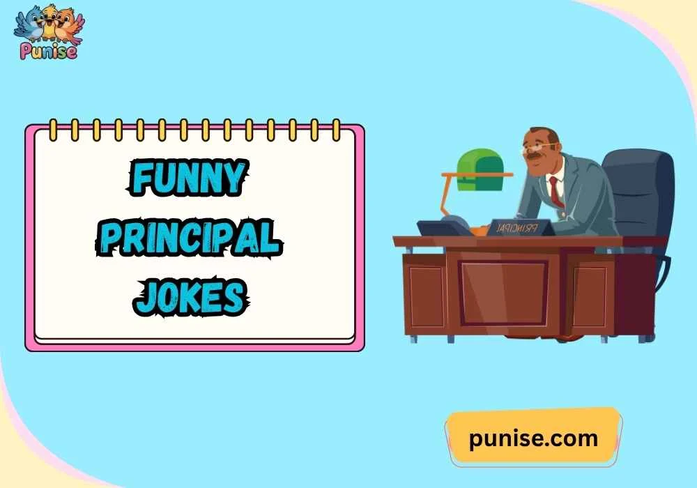 Funny Principal Jokes