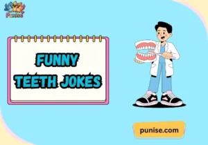 Funny Teeth Jokes