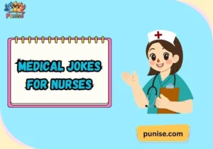 Medical Jokes for Nurses