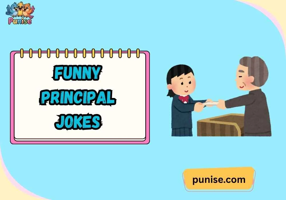 Quick & Quirky Funny Principal 
