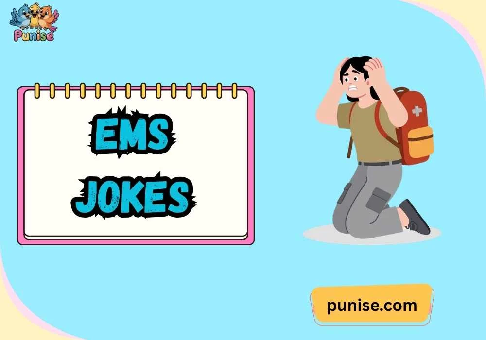 Witty EMS Jokes