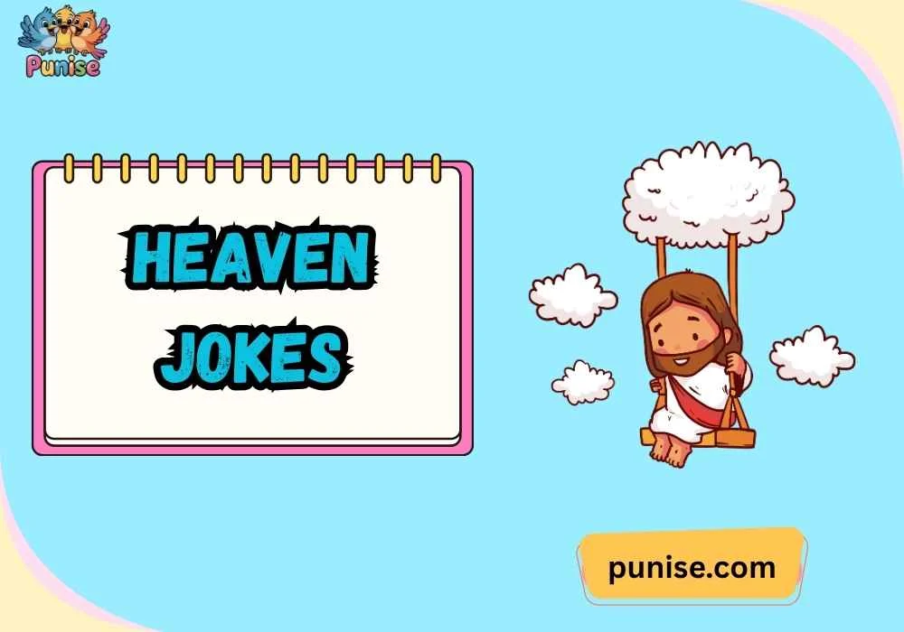 Witty Heaven Jokes 